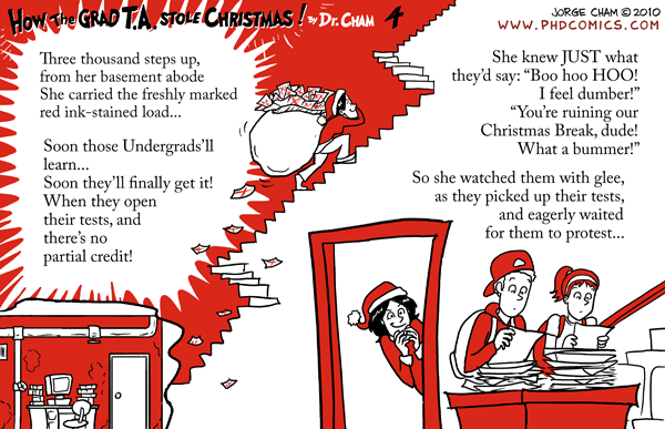 How the Grad T.A. Stole Christmas, Part 4